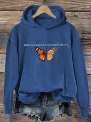 Women's The Only Orange Monarch I Want Printed Casual Hoodie
