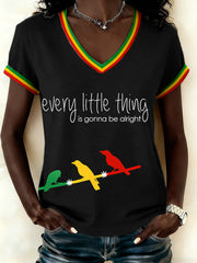 Women's Every Little Thing Is Gonna Be Alright Print V-Neck T-Shirt