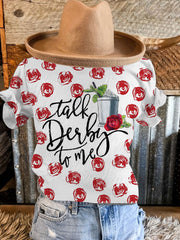 Women's Talk Derby To Me Printed T-Shirt
