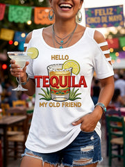 Women's Funny HELLO TEQUILA MY OLD FRIEND Cinco De Mayo Print Casual Top