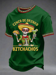 Men's Cinco De Drinko Bitchachos Skeleton Mexican Fiesta Print Casual Tee