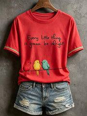 Women's Every Little Thing Is Gonna Be Alright T-Shirt