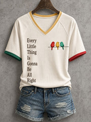 Women's Every Little Thing Is Gonna Be Alright T-Shirt
