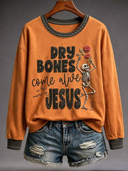 Women's Faith Lover Dry Bones Come Alive Halloween Printed Sweatshirt