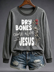 Women's Faith Lover Dry Bones Come Alive Halloween Printed Sweatshirt