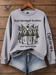 Women's Music Lover Halloween They're Burning All The Witches Printed Sweatshirt