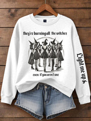 Women's Music Lover Halloween They're Burning All The Witches Printed Sweatshirt