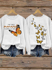 Women's The Only Monarchy I Want To See Printed Casual Sweatshirt