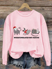 Women's Overstimulated But Festive Possum Christmas Sweatshirt