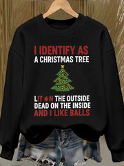 Women's Funny Identify As A Christmas Tree Printed Sweatshirt