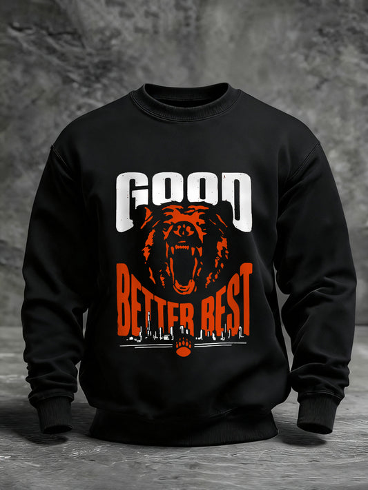 Men's Good Better Best Print Gift For Football Fans Gameday Casual Sweatshirt