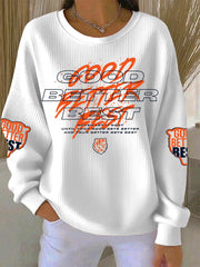Women's Good Better Best Print Gift For Football Fans Gameday Casual Sweatshirt