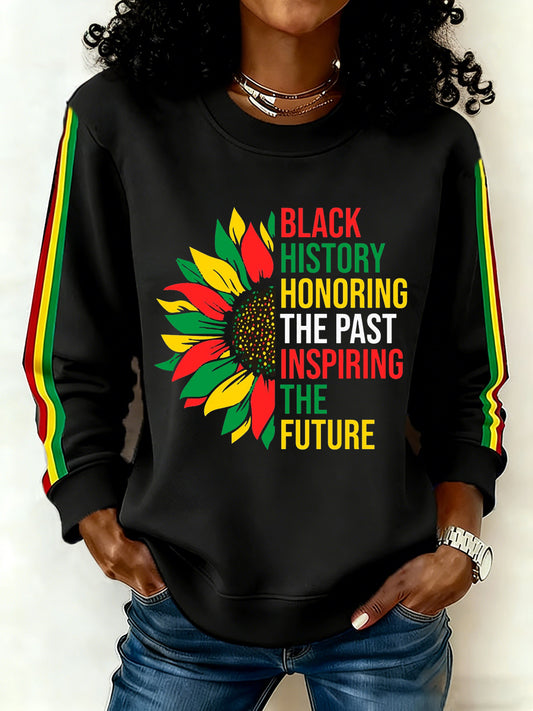 Women's Black History Honoring The Past Inspiring The Future Sweatshirt