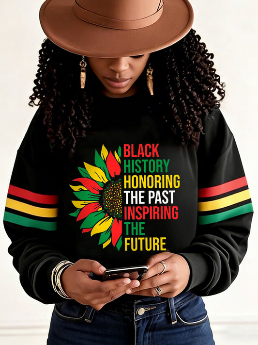 Women's Black History Honoring The Past Inspiring The Future Sweatshirt