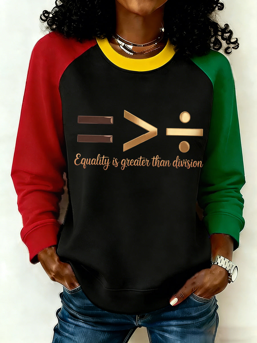 Women's Equality Is Greater Than Division Black History Sweatshirt