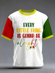 Unisex 'Every little thing is gonna be alright' T-shirt