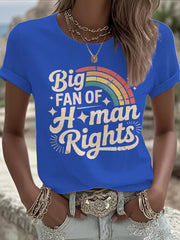 Women's Big Fan Rights Matter Be Good Printed T-shirt