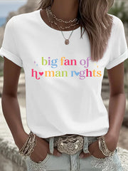 Women's Big Fan Rights Matter Be Good Printed T-shirt