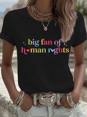 Women's Big Fan Rights Matter Be Good Printed T-shirt