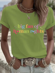 Women's Big Fan Rights Matter Be Good Printed T-shirt