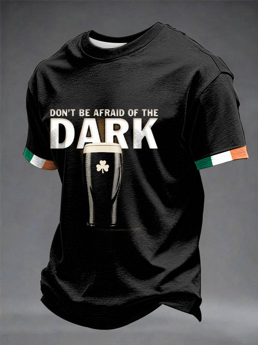 Men's Don't Be Afraid of The Dark short sleeves t-shirt