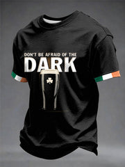 Men's Don't Be Afraid of The Dark short sleeves t-shirt