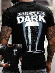 Men's Don't Be Afraid of The Dark short sleeves t-shirt