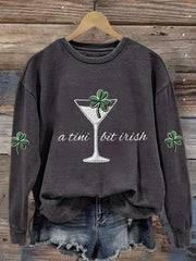 Women's St. Patrick's Day A Tini Bit Irish Shamrock Art Print Sweatshirt