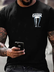 Men's Don't Be Afraid of The Dark short sleeves t-shirt