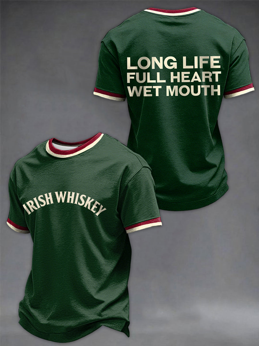 Men's Irish Whiskey Long Life Full Heart Wet Mouth short sleeves t-shirt