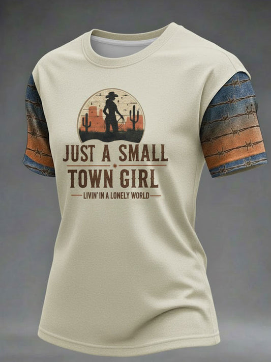 Women's Just A Small Town Girl Livin' In A Lonely World Printed T-shirt