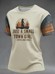 Women's Just A Small Town Girl Livin' In A Lonely World Printed T-shirt