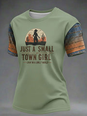 Women's Just A Small Town Girl Livin' In A Lonely World Printed T-shirt