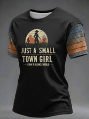 Women's Just A Small Town Girl Livin' In A Lonely World Printed T-shirt