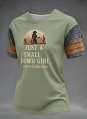 Women's Just A Small Town Girl Livin' In A Lonely World Printed T-shirt