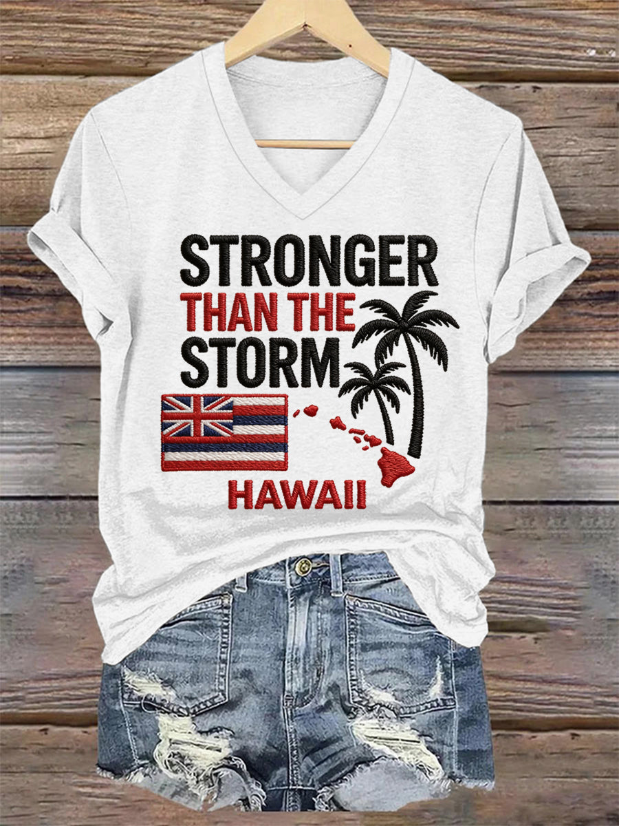 Women's Hawaii Stronger Than The Storm Print V-Neck Tee
