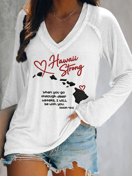 Women's Hawaii Strong When You Go Through Deep Waters, I Will Be With You. Isaiah 43:2 V-Neck T-Shirt
