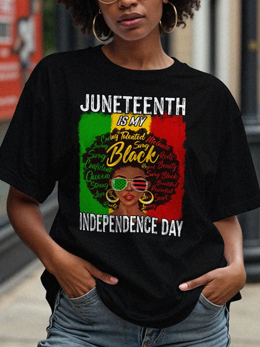 Women's Juneteenth Is My Independence Day Casual Tee