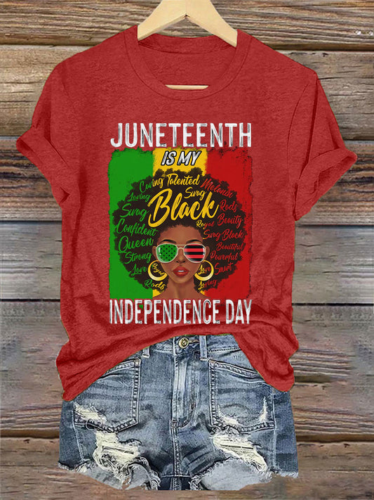 Women's Juneteenth Is My Independence Day Casual Tee
