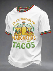 Men's Funny I'm Just Here For The Margaritas And Tacos Print Casual Tee