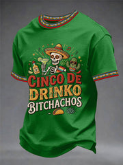 Men's Funny Cinco De Drinko Bitchachos Skeleton Print Casual Tee