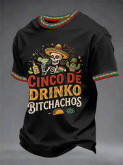 Men's Funny Cinco De Drinko Bitchachos Skeleton Print Casual Tee