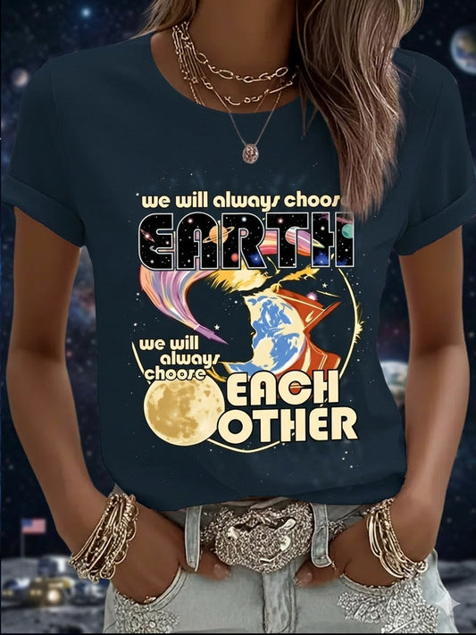 Women's We Will Always Choose Each Other 2026 Artemis II Print Casual Tee