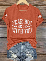 Women's Fear Not He Is With You Print T-Shirt