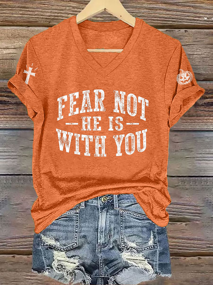 Women's Fear Not He Is With You Print T-Shirt