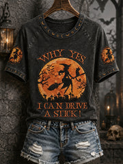 Women's Funny Halloween Witch Why Yes,Actually I Can Drive A Stick Print Casual Tee