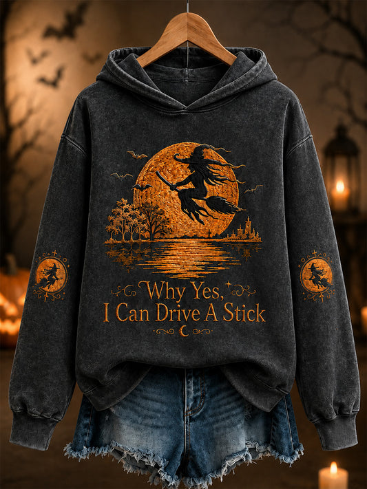Women's Funny Halloween Witch Why Yes,Actually I Can Drive A Stick Print Casual Hoodie