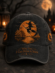 Unisex Funny Halloween Witch Why Yes,Actually I Can Drive A Stick Print Hat