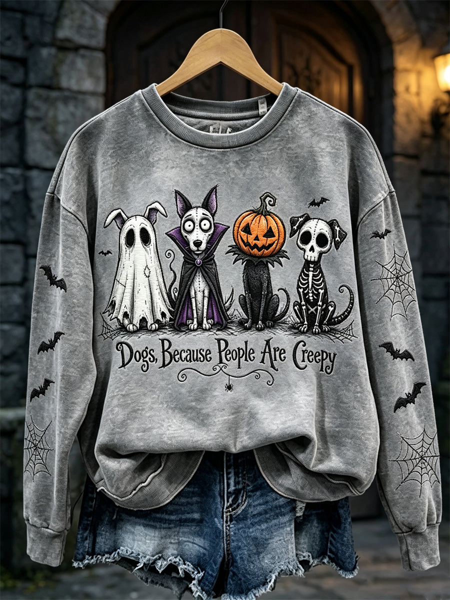 Women's Dogs Because People Are Creepy Halloween Dogs Print Sweatshirt