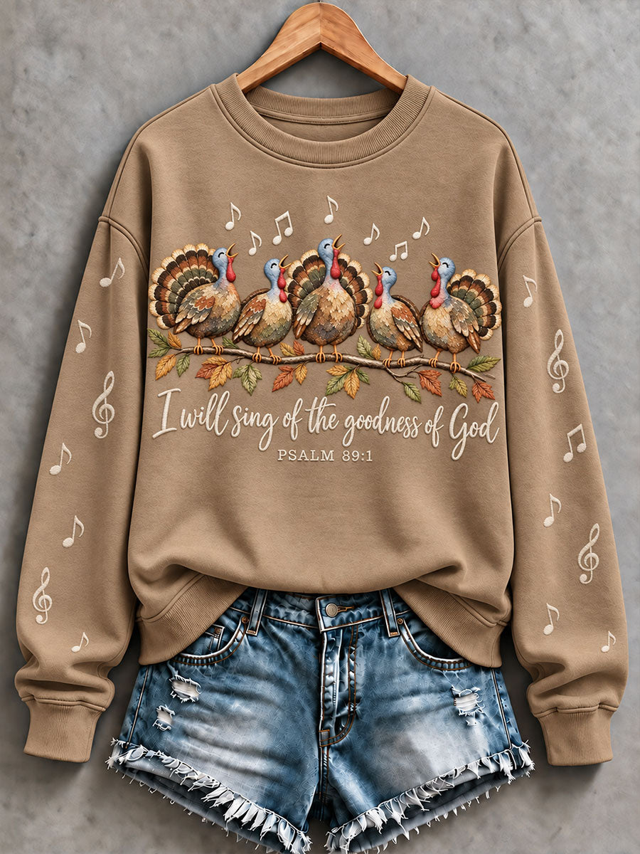 Women's 'I Will Sing Of The Goodness Of God' Thanksgiving Day Faith Print Casual Sweatshirt